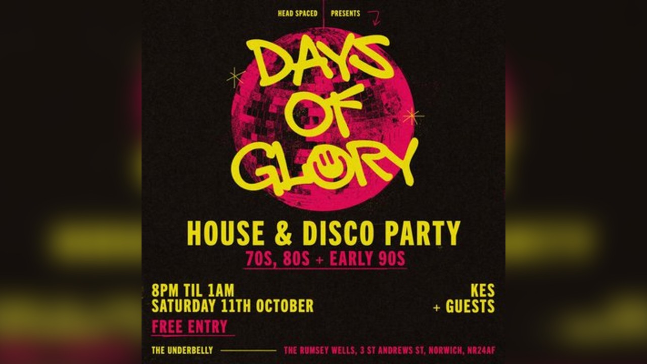 Days of Glory: 70s/80s/Early 90s House + Disco Basement Party