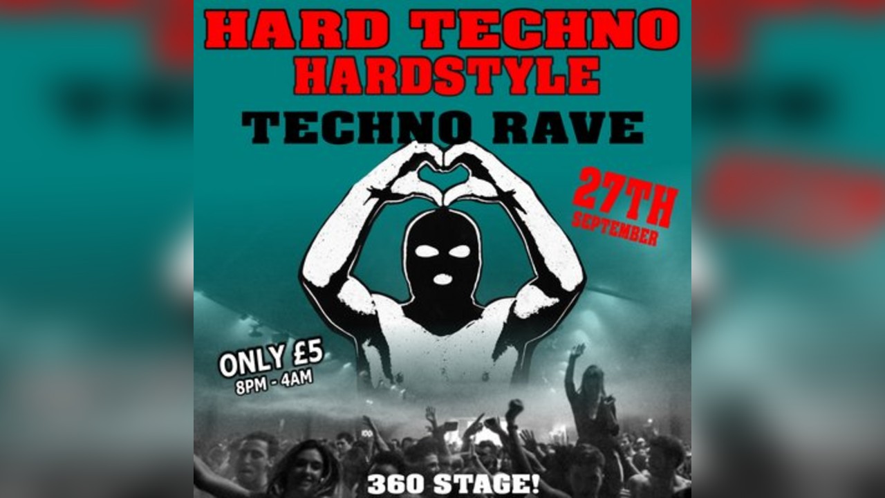 Hard Techno & Hardstyle - 360 stage Freshers / students