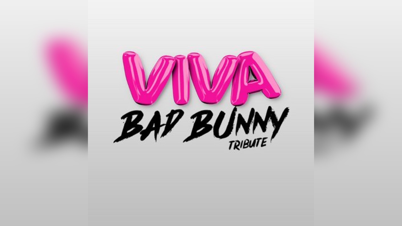 VIVA Reggaeton - BAD BUNNY Tribute