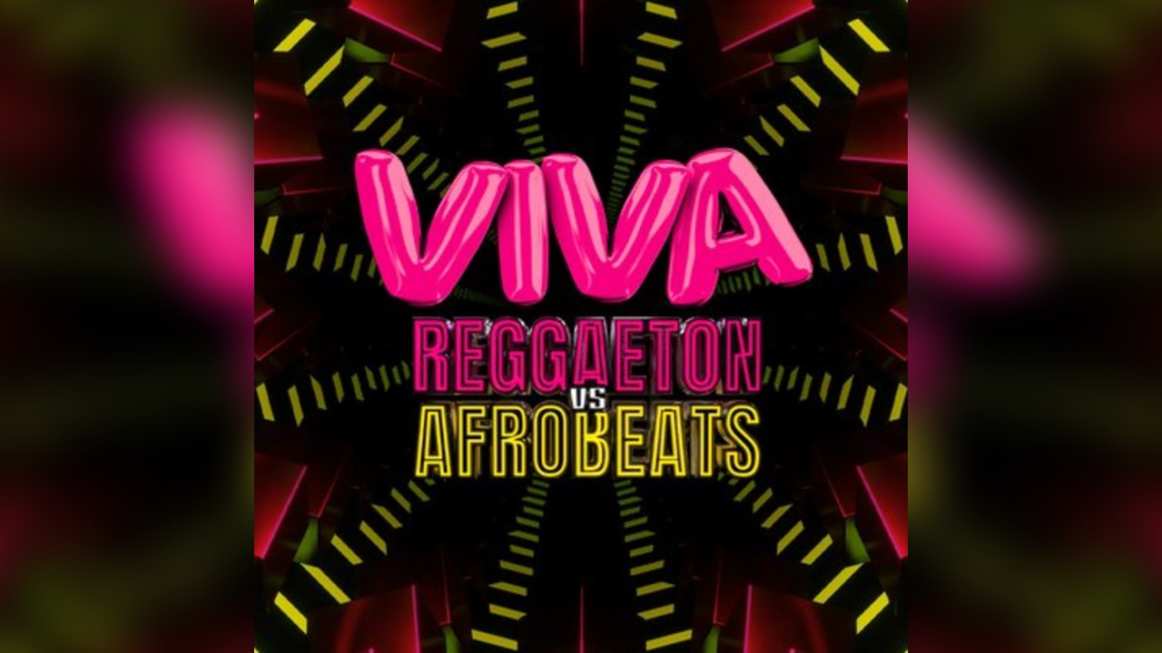 VIVA Reggaeton vs Afrobeats - Back 2 School - Freshers