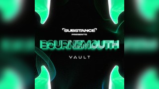 Substance Bournemouth w/ Chad Harrison, Bassboy, Jaikea & More