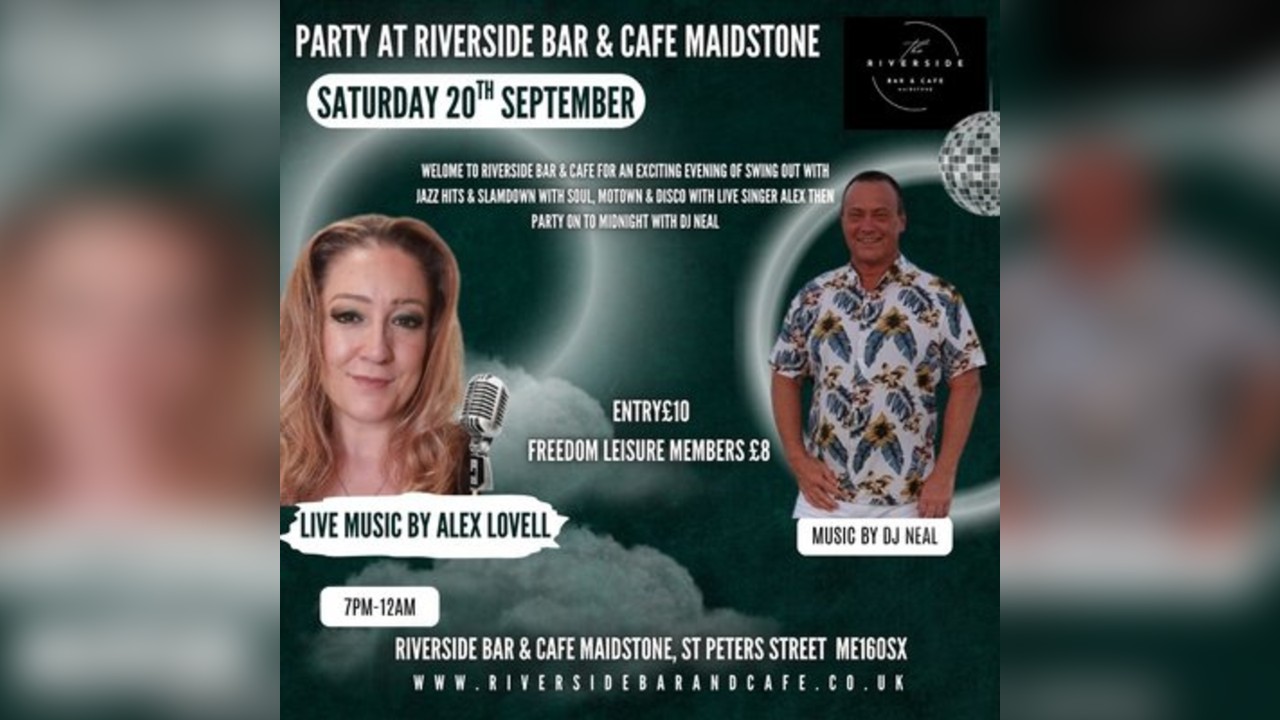 Party at Riverside Bar & Cafe Maidstone with Live Singer