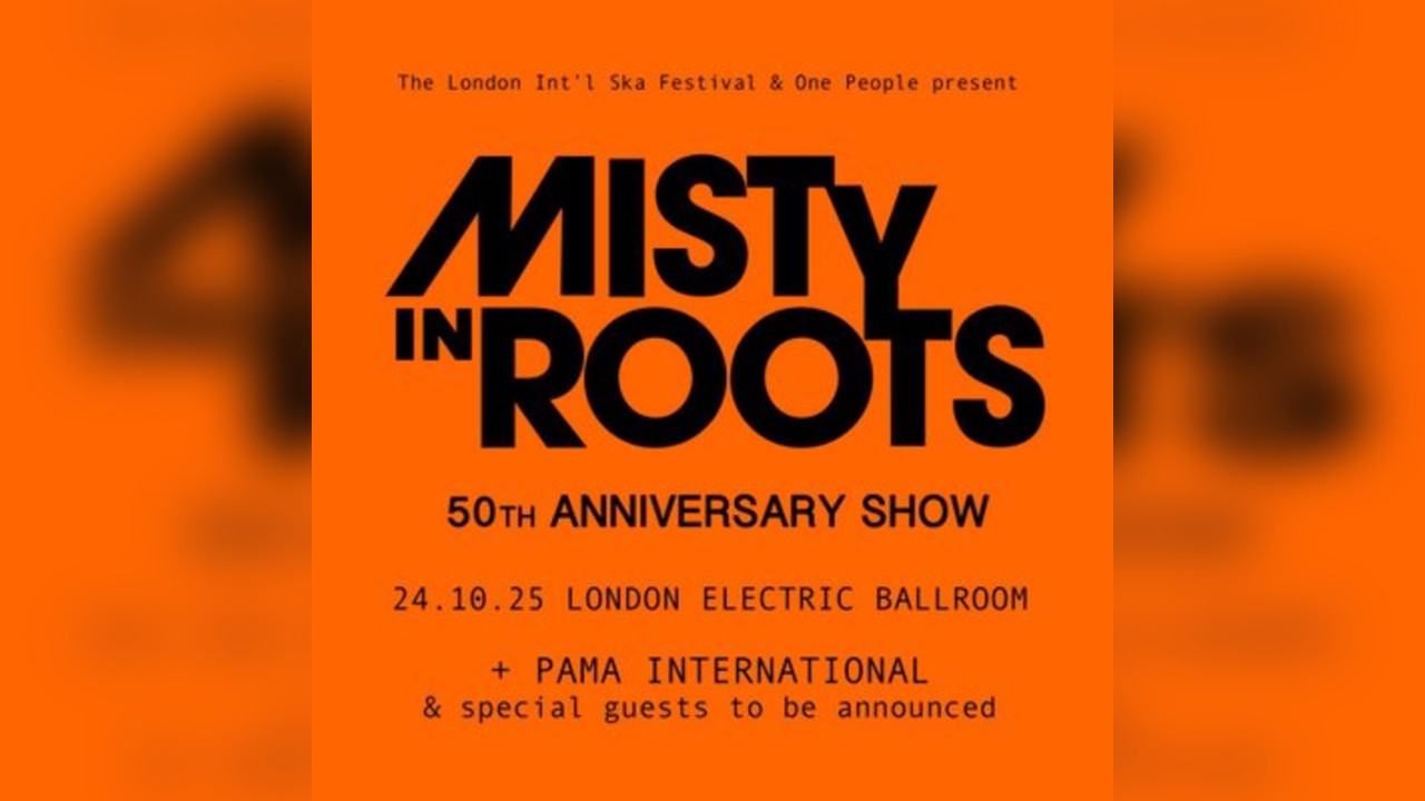 Misty In Roots 50th anniversary London show