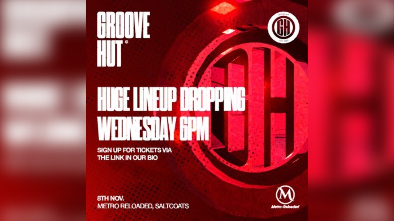 GROOVE HUT x METRO RELOADED