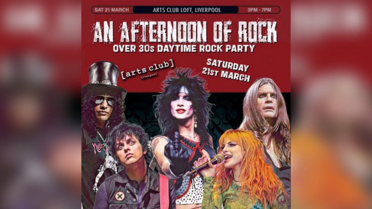 An Afternoon of Rock: LIVERPOOL (Over 30s Rock/Metal) 3pm-7pm