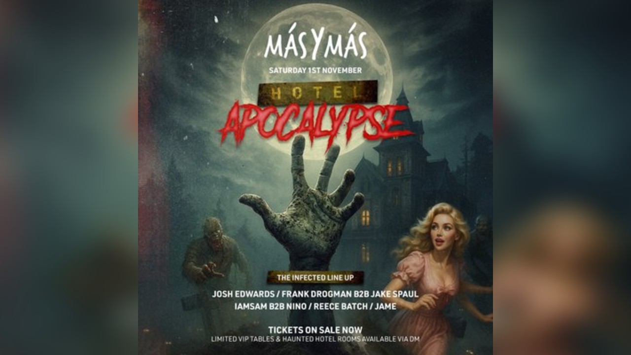 Mas Y Mas Presents : HOTEL APOCALYPSE