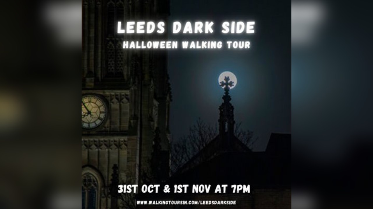 Leeds: The Dark Side - Halloween Walking Tour