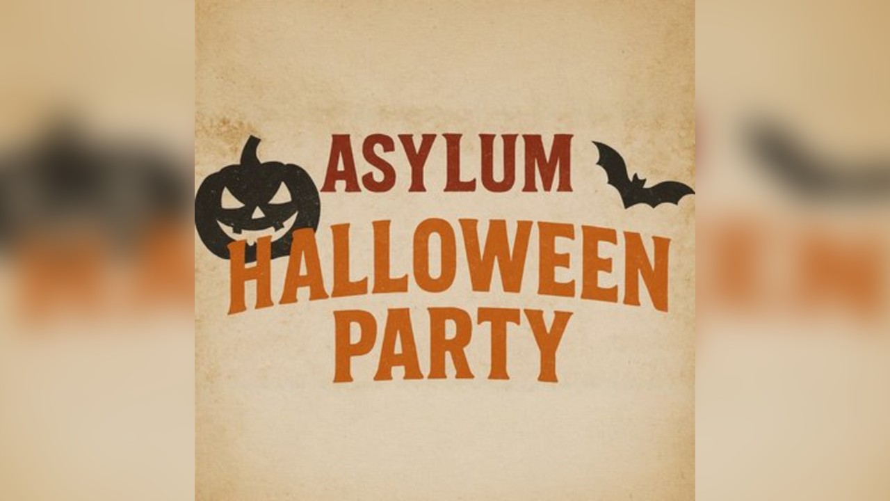 Asylum Halloween Party 2026