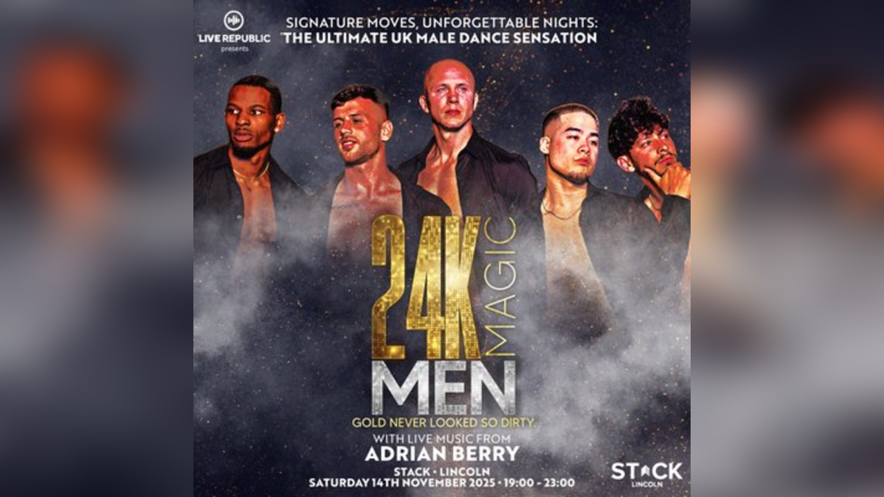 24K Magic Men | A Tribute to Magic Mike | STACK, Lincoln