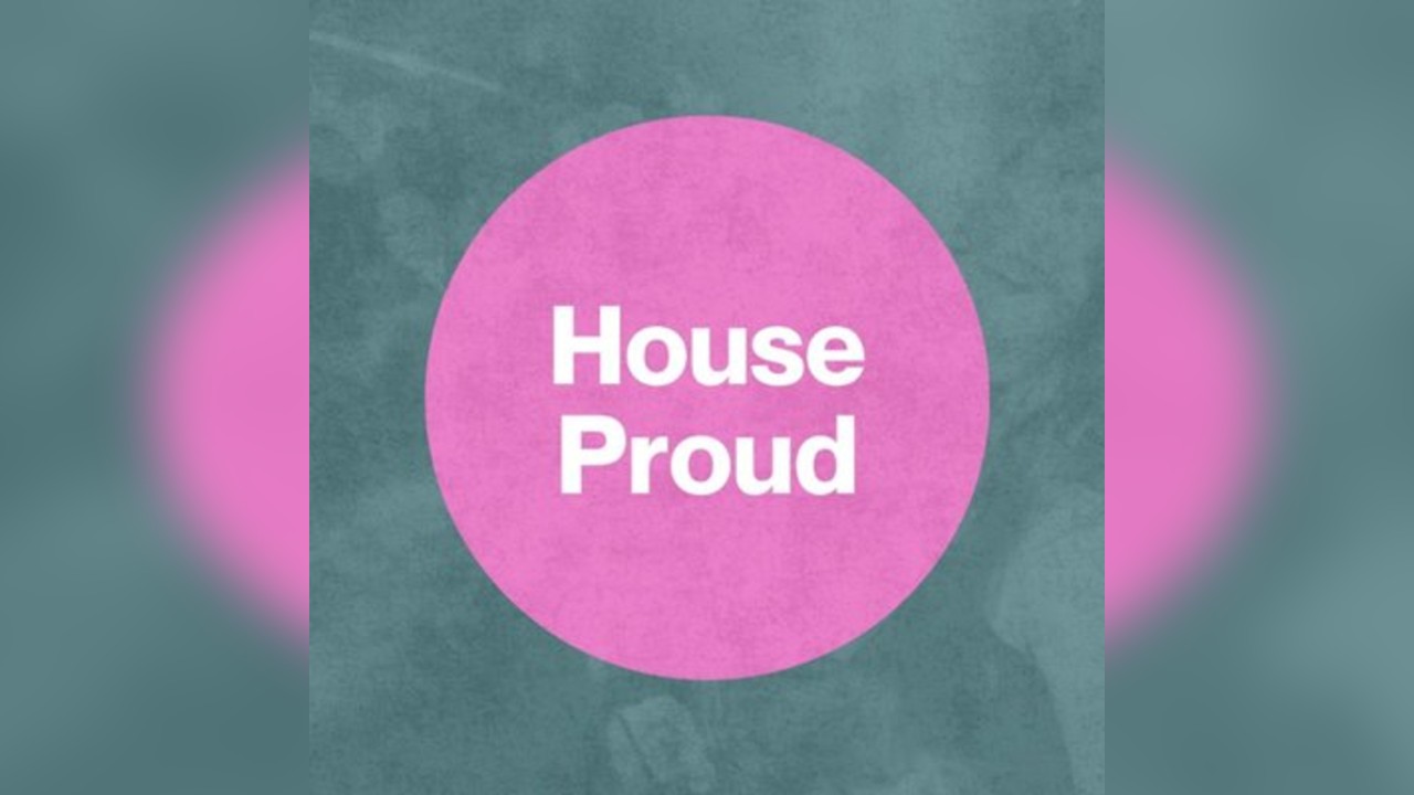 House Proud