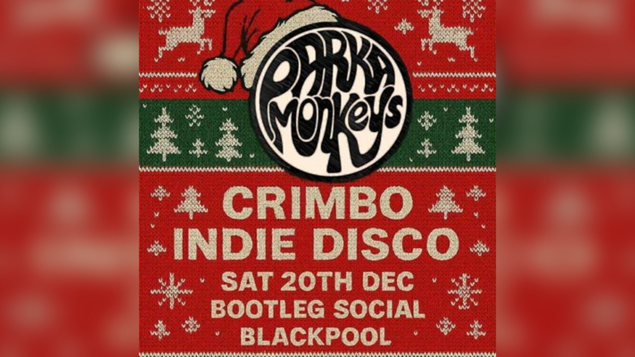 Parka Monkeys Crimbo Indie Disco