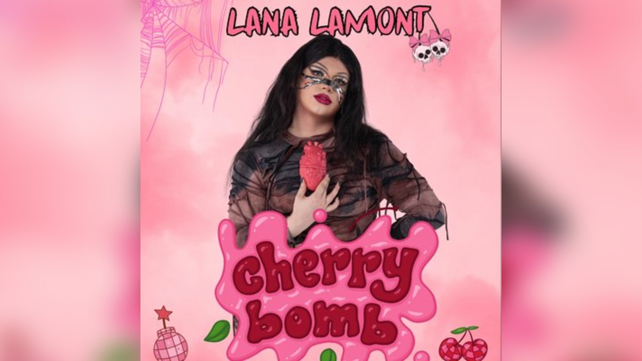 Lana Lamont - Cherry Bomb Drag Show