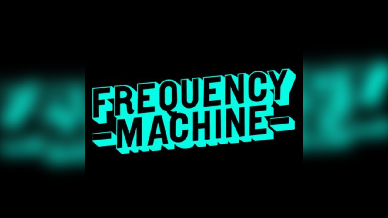 Frequency Machine Brixton