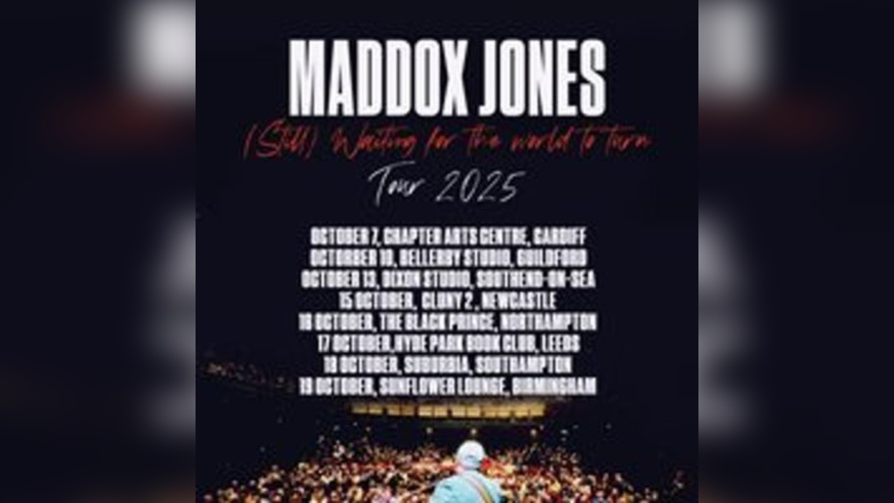 Maddox Jones (Still) Waiting for the world to turn tour