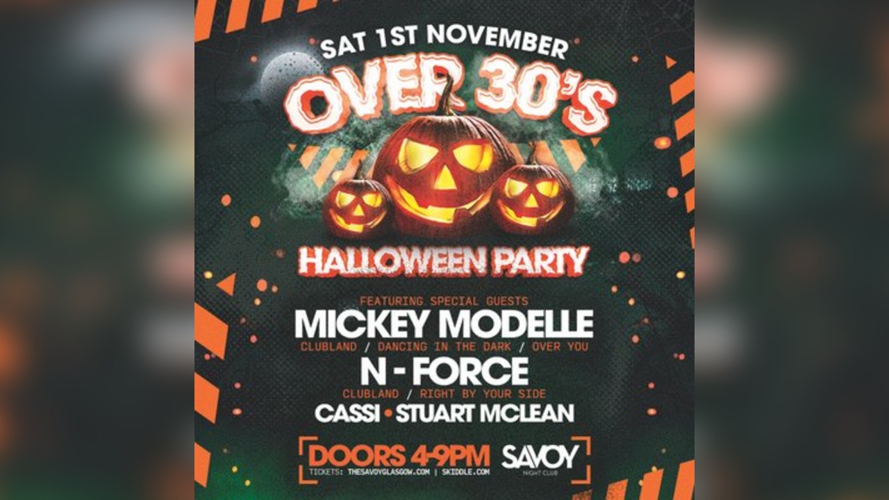 HALLOWEEN OVER 30's SAVOY NIGHTCLUB