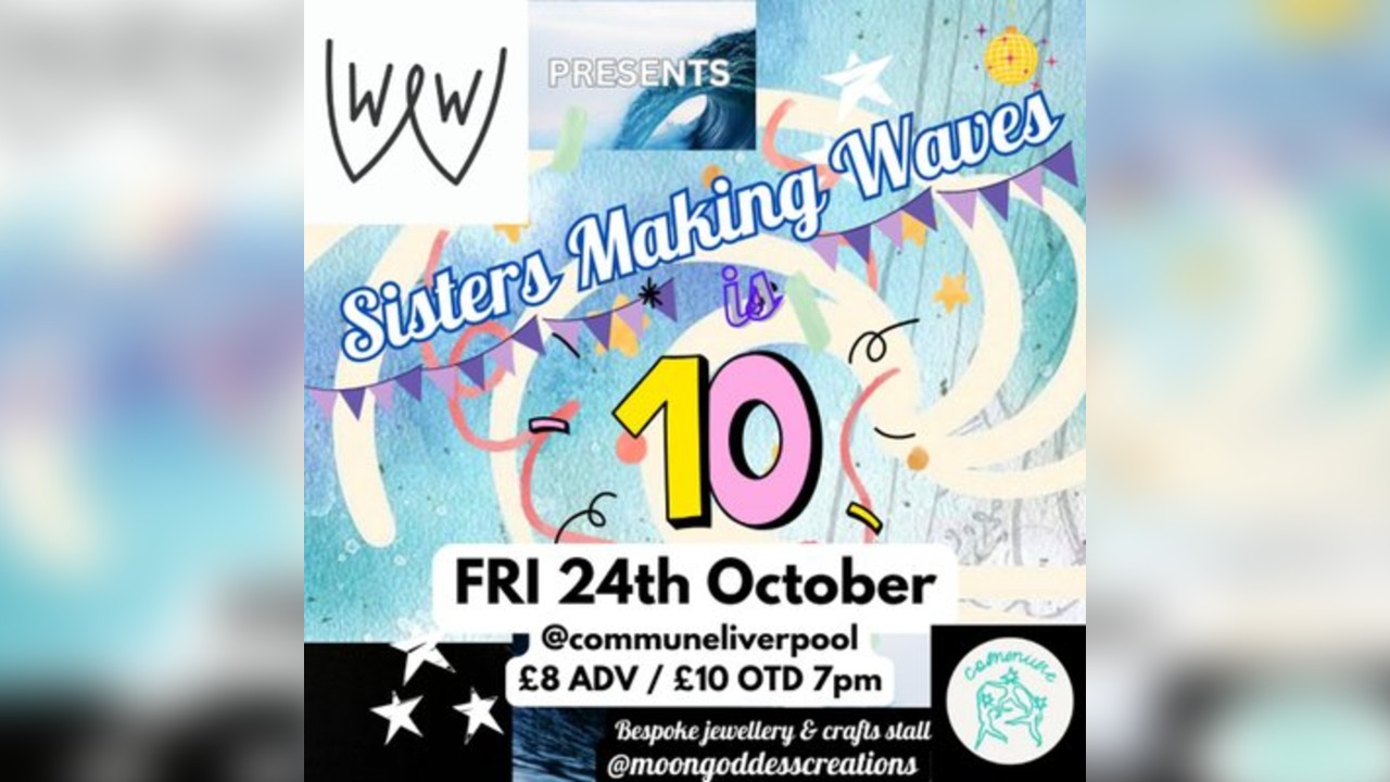 Sisters Making Waves - 10th Birthday