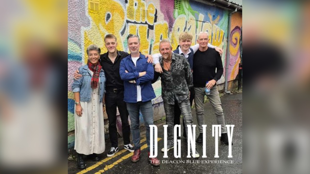 Dignity - The Deacon Blue Experience