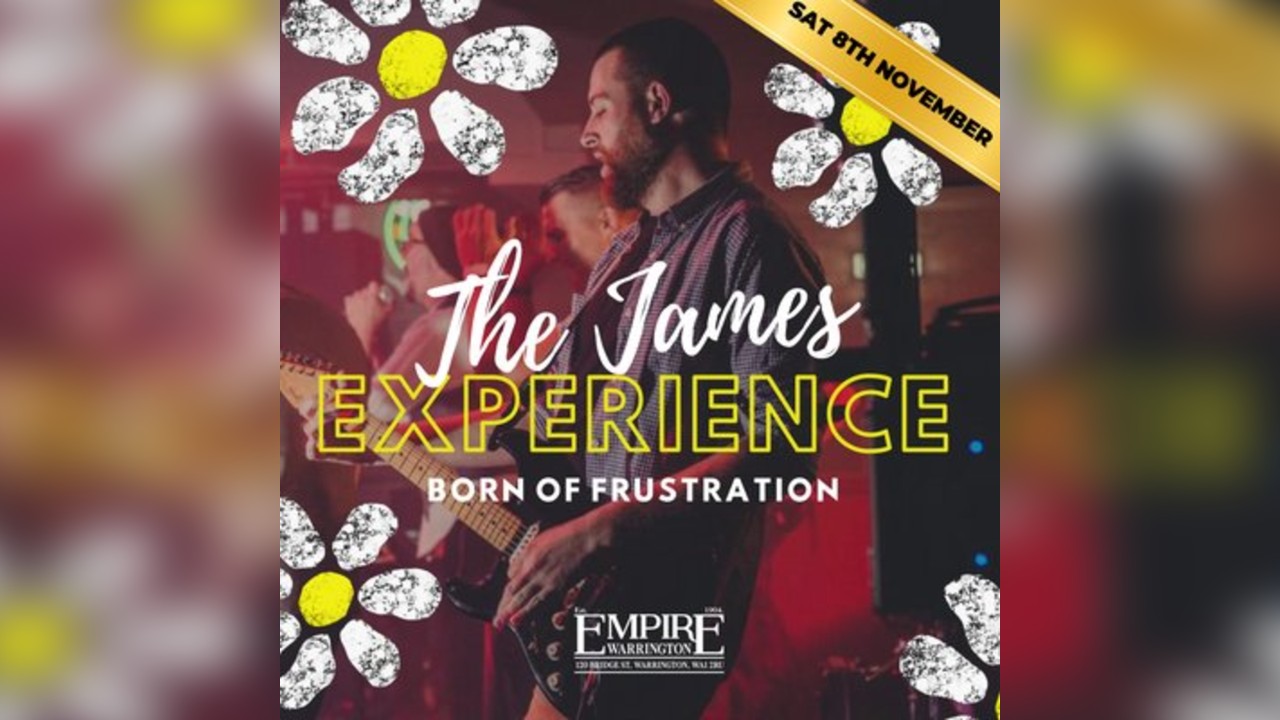 Born of Frustration (James Tribute) - Live at The Empire