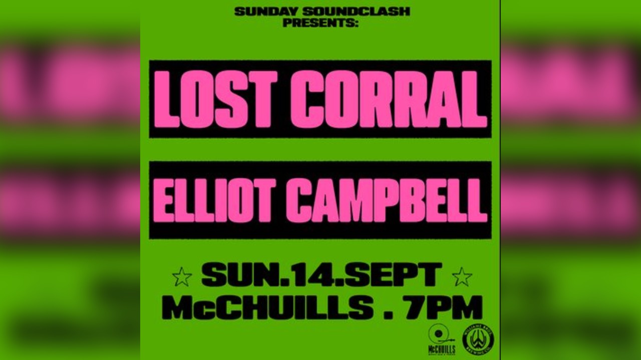 SSC |Lost Corral, Lethal Ambition + Elliot Campbell