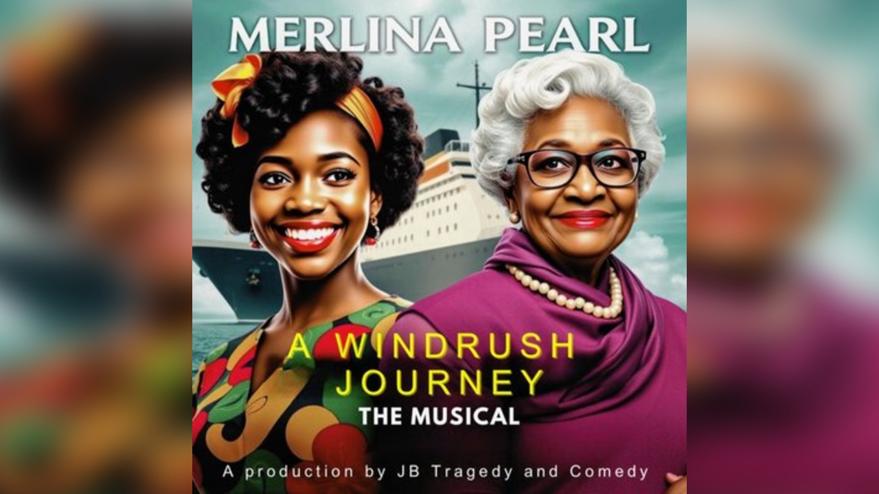 MERLINA PEARL - A Windrush Musical Milton Keynes