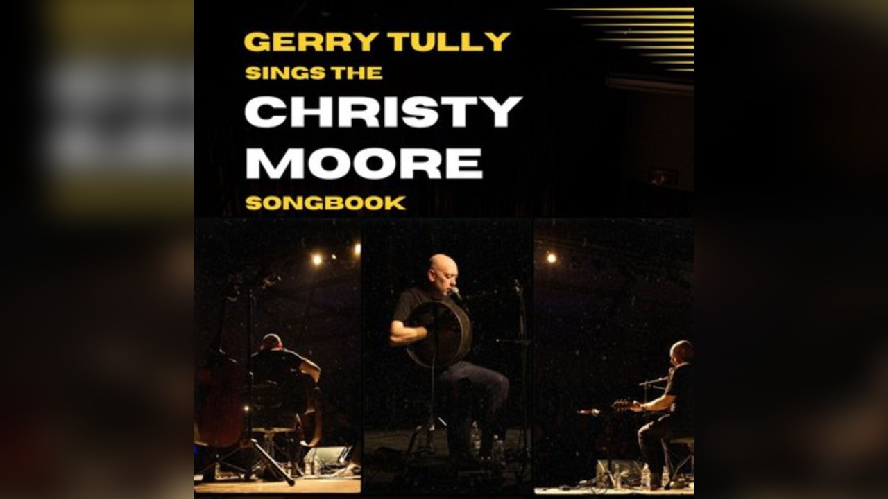 Gerry Tully Sings the Christy Moore Songbook - Ballycastle
