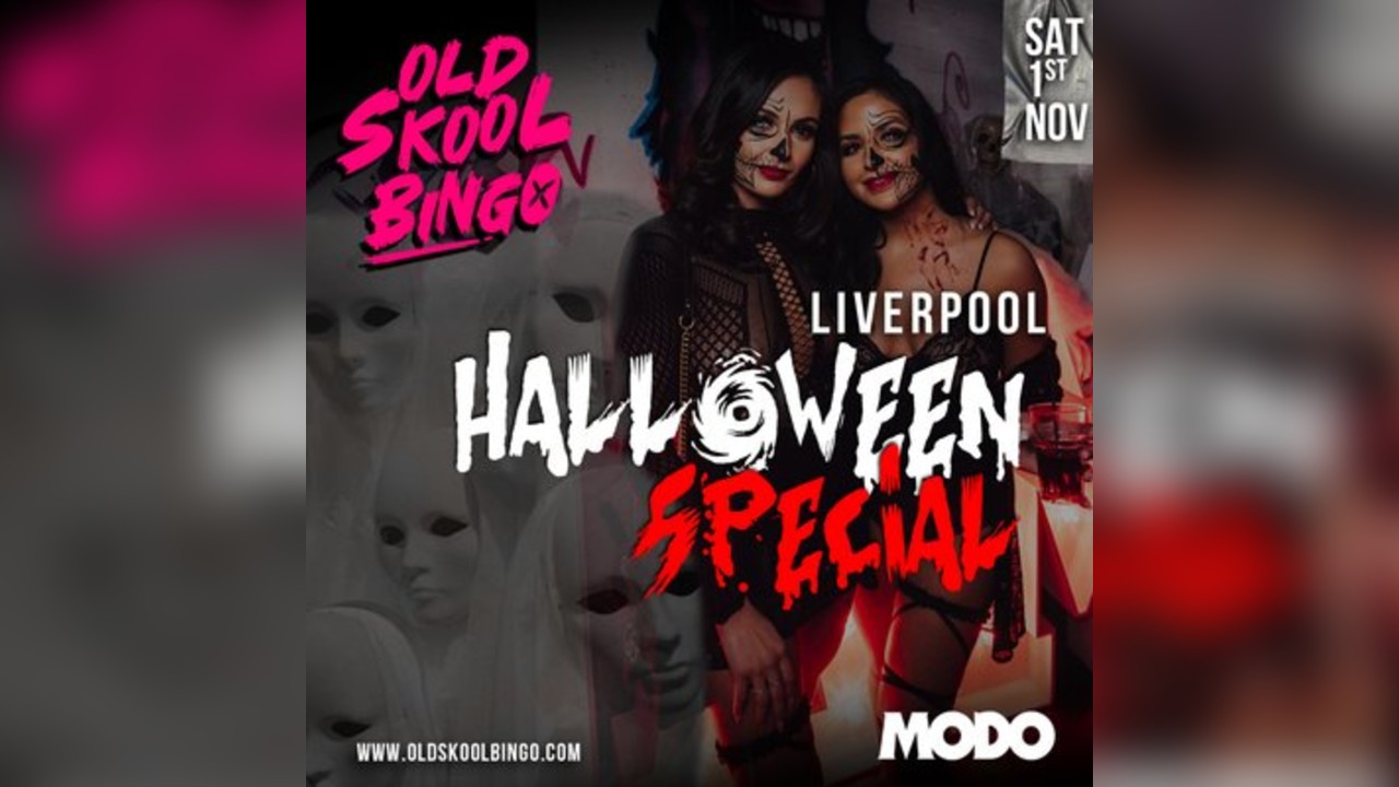 Old Skool Bingo Sat 1st Nov Liverpool Halloween Special