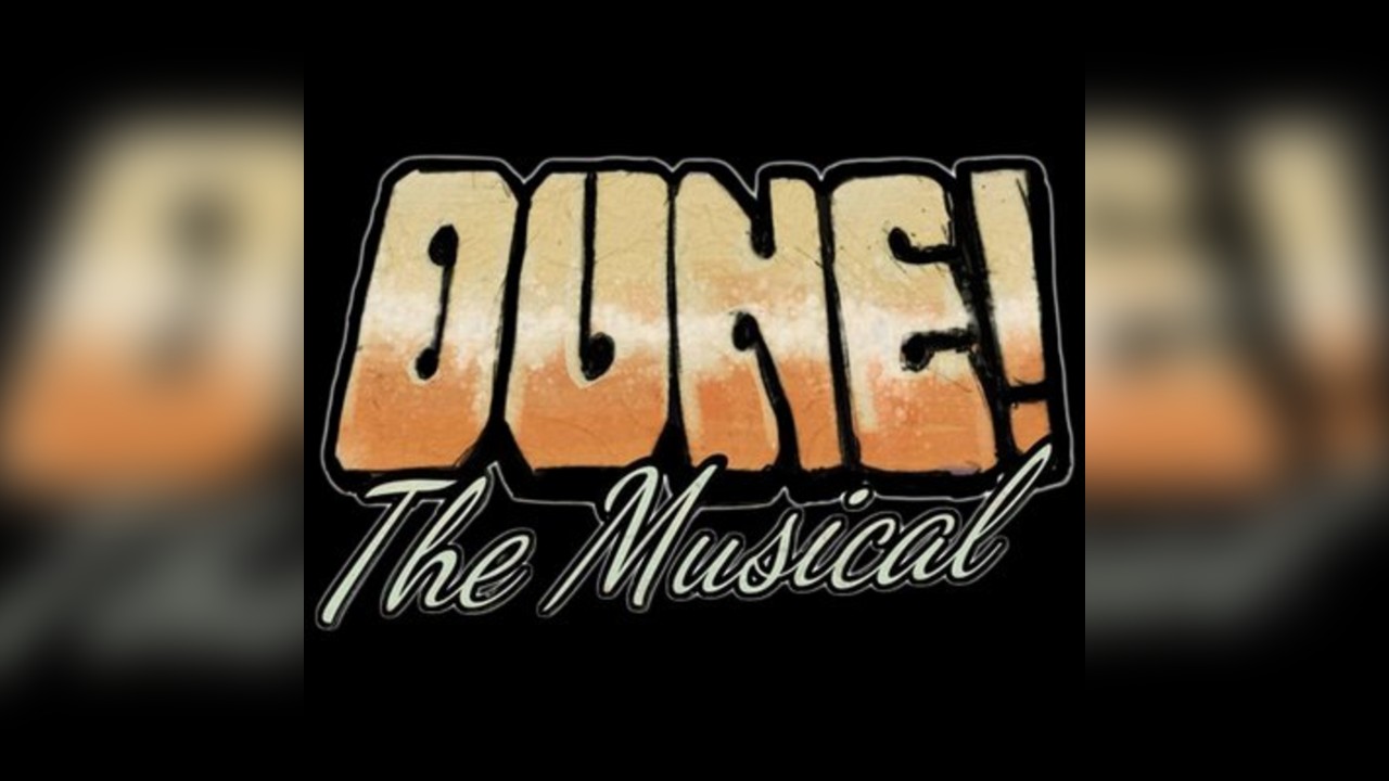 Dune The Musical