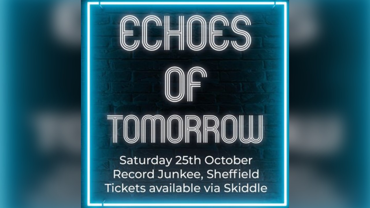 Echoes of Tomorrow