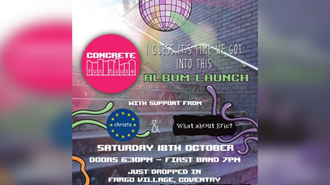 Concrete Fun House - Album Launch
