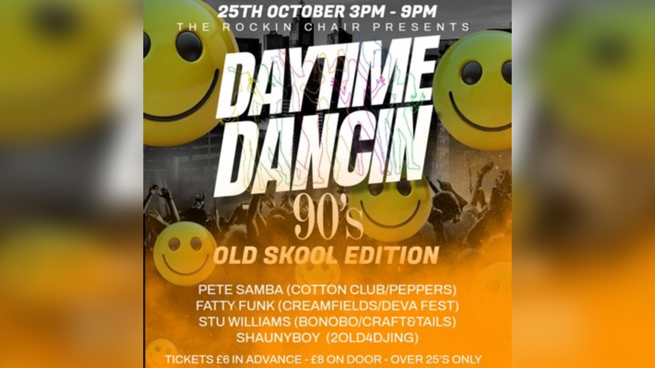 Daytime Dancin Presents 90s Old Skool Edition