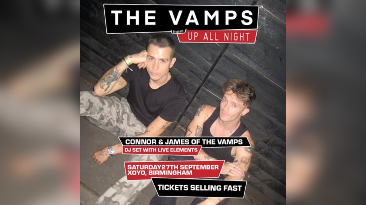The Vamps Present: Up All Night - Birmingham