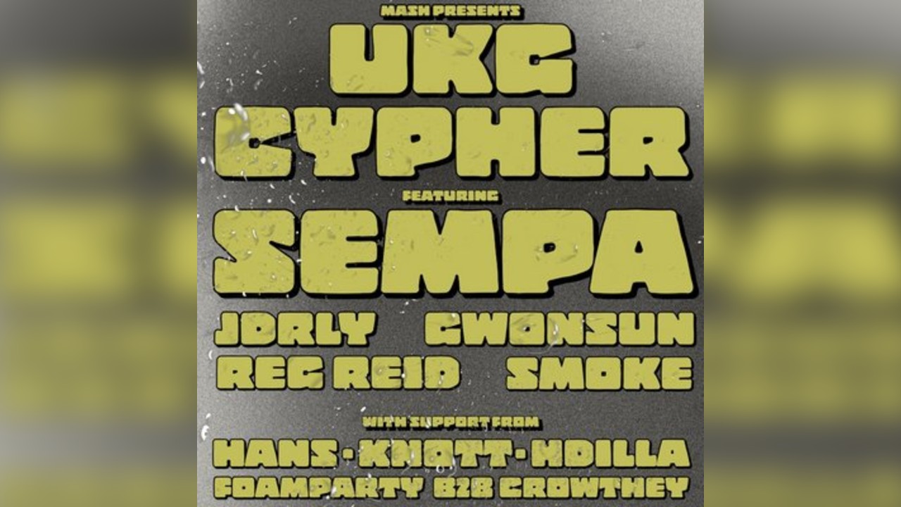 UKG Cypher feat. Sempa, Jdrly, Reg Reid, Gwonson and Smoke