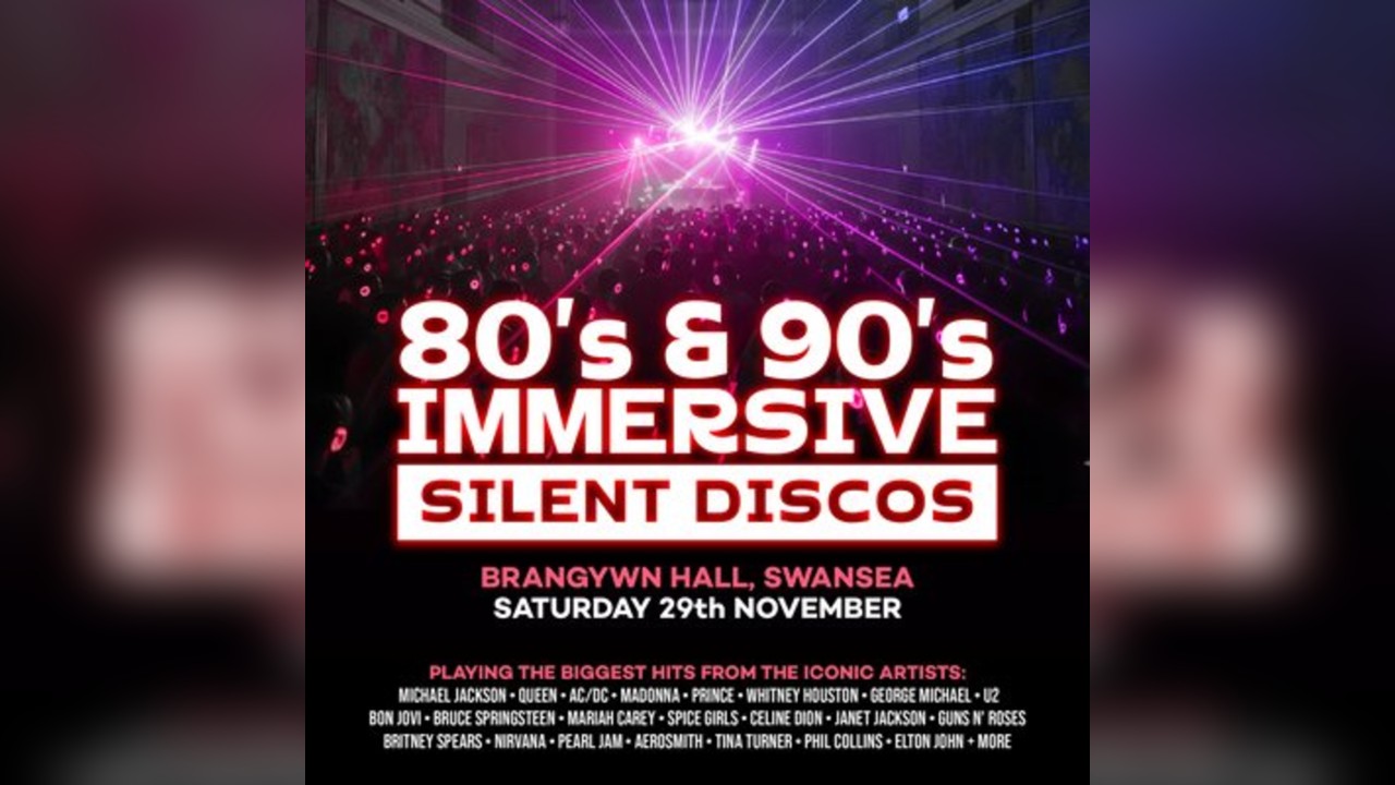 80s & 90s Silent Disco @ Brangwyn Hall, Swansea