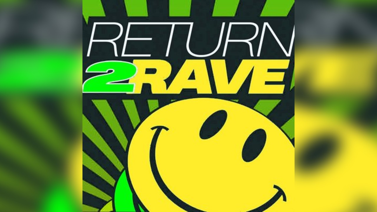 Return 2 Rave