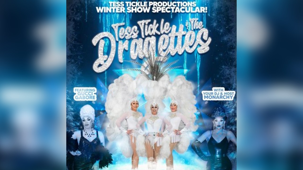 Tess Tickle & the Dragettes Xmas Show Spectacular