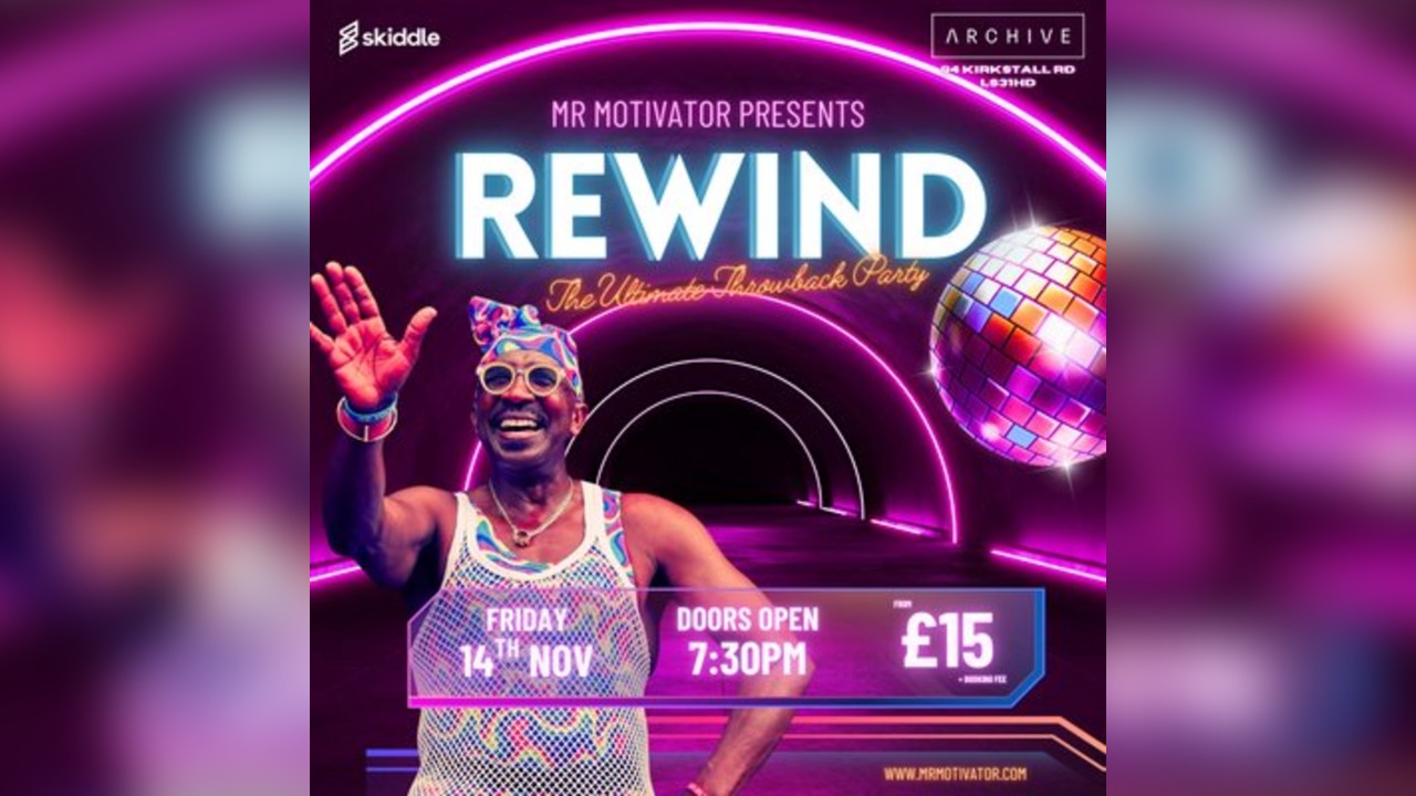 Mr Motivator Presents: Rewind - The Ultimate Throwback Party