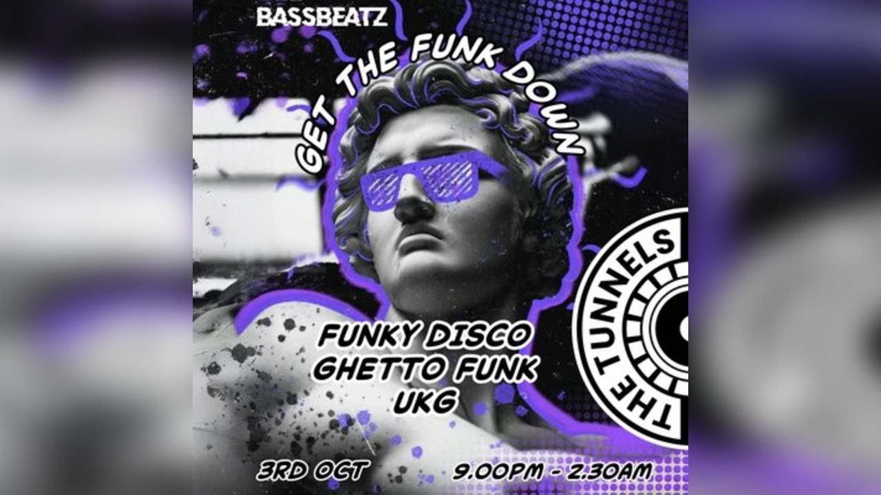 Get the funk down