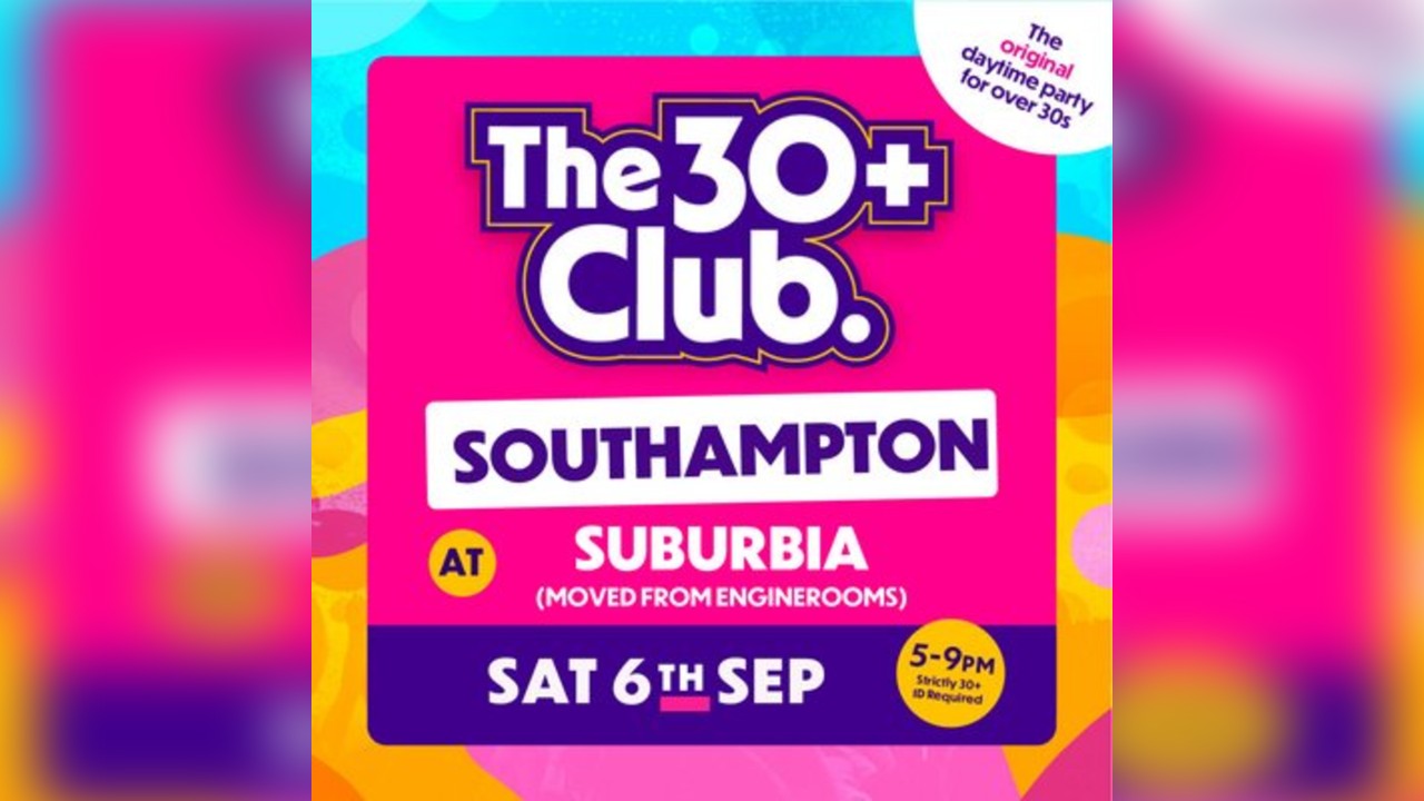 The 30+ Club : Daytime Clubbing for the Over 30s NOW IN SUBURBIA