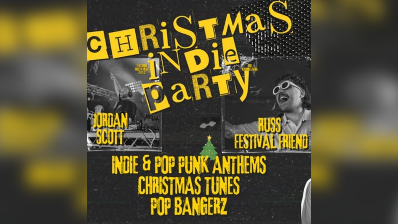 The Christmas Indie Party Ft Jordan Scott & Russ Festival Friend