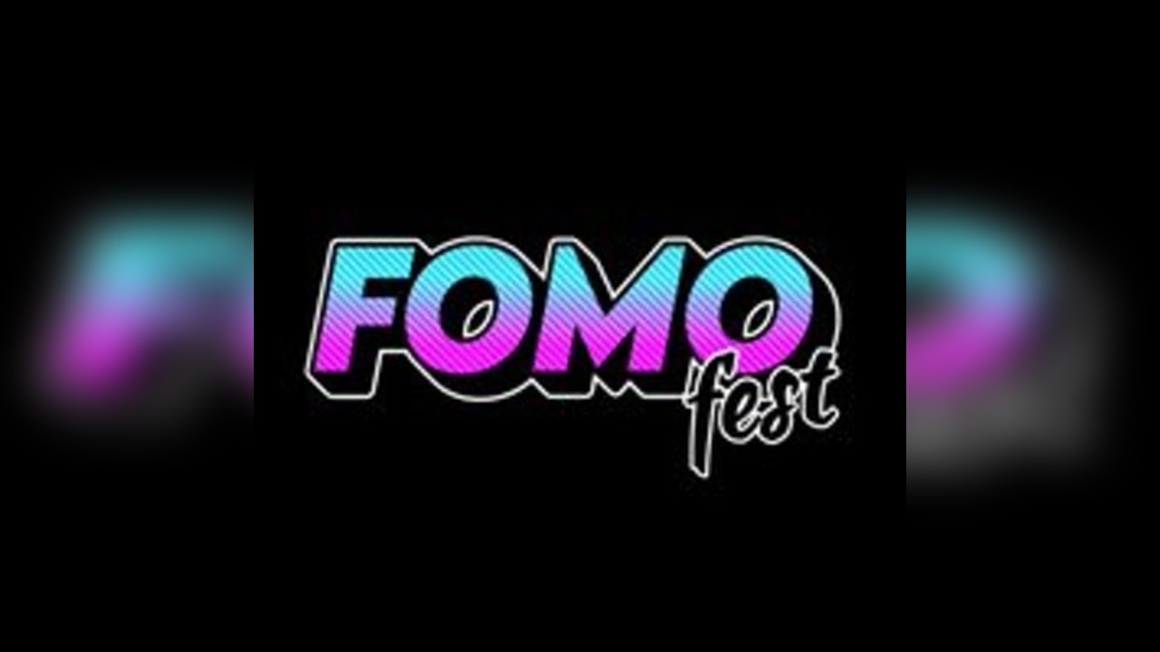 FOMO Fest 2026