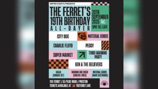 The Ferrets 19th Birthday All-Dayer