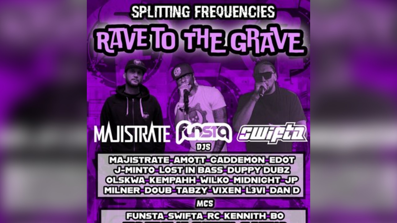 Rave to the Grave Splitting Frequencies DNB