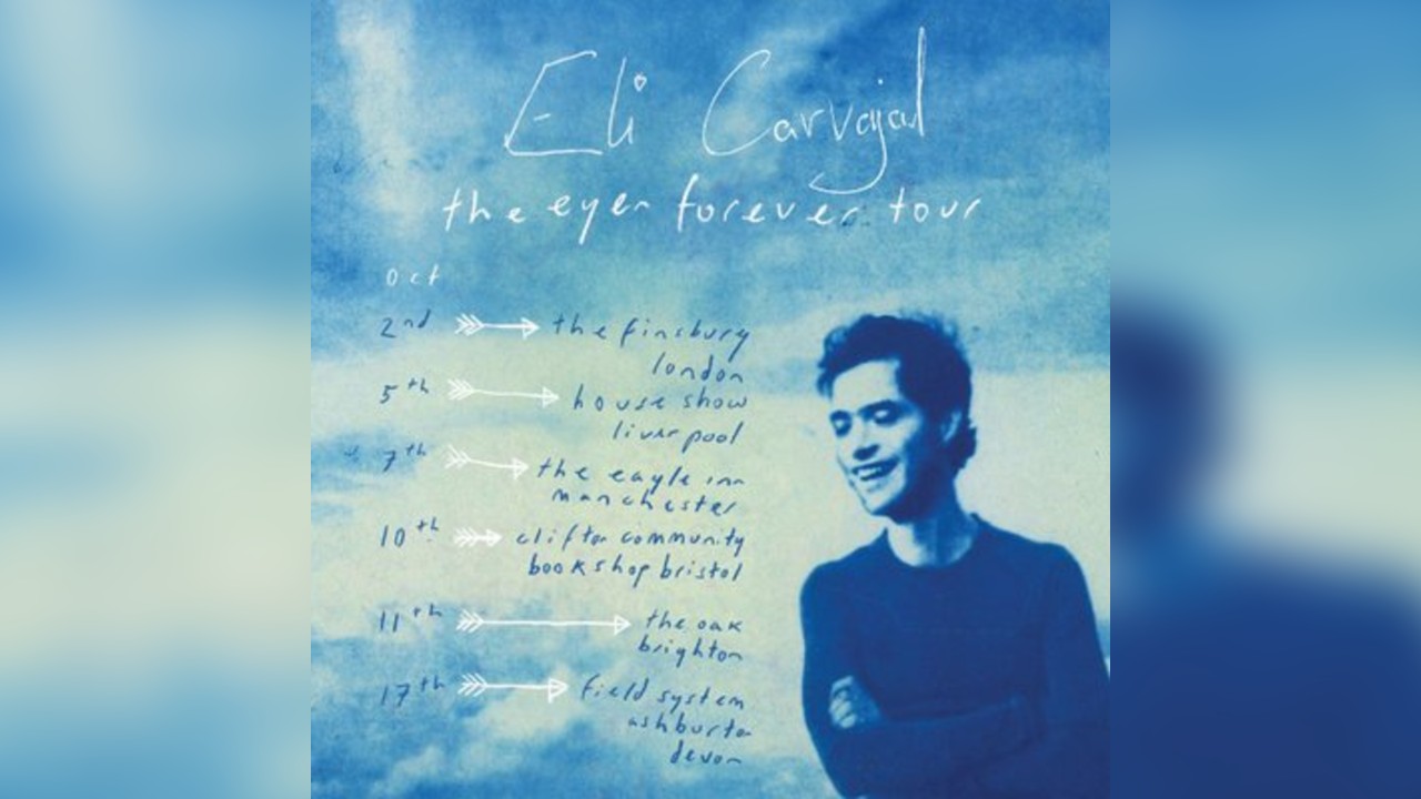 Eli Carvajal - The Eyen Forever Tour