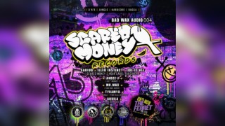 Bad Wax Audio - BWA004 - Scared Money Takeover