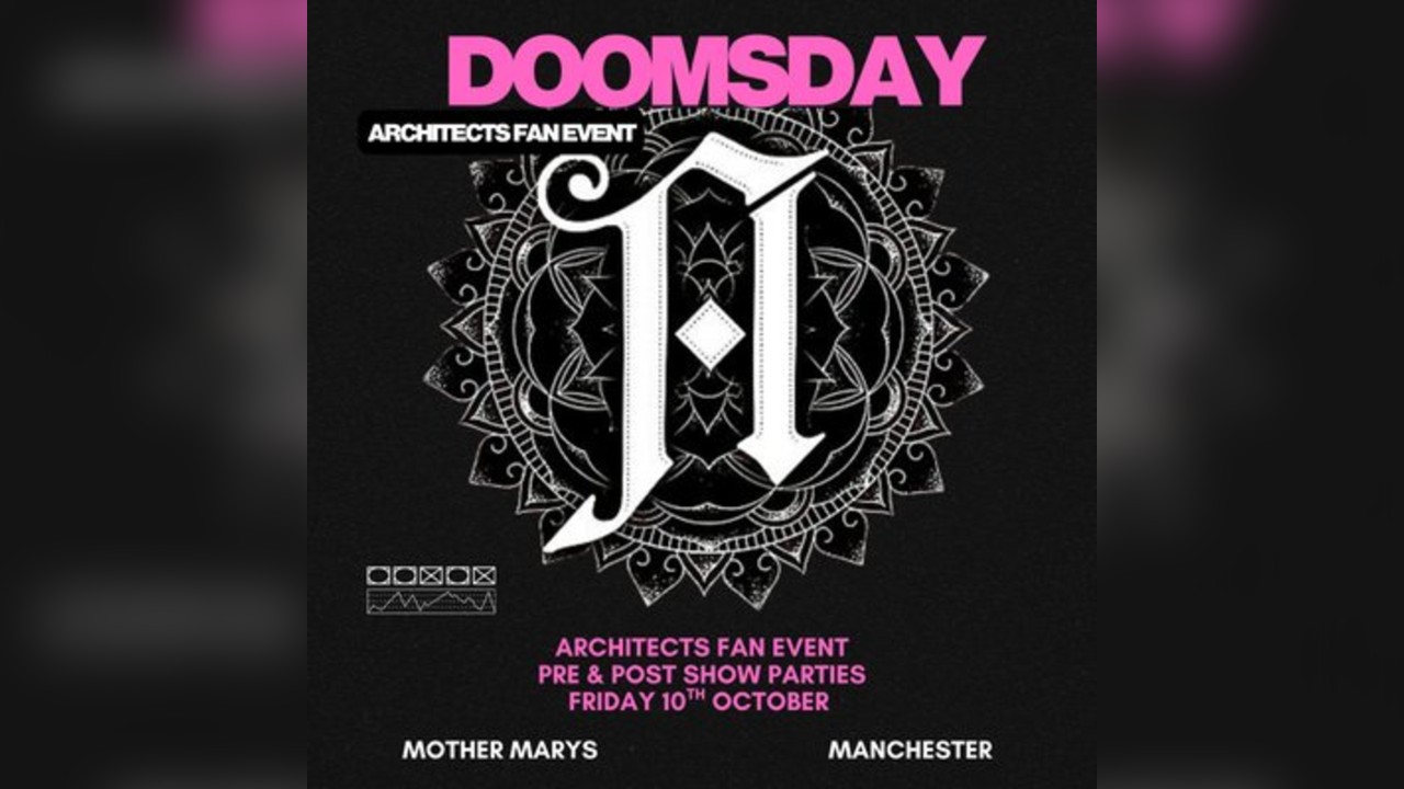 ARCHITECTS: Pre Show & After Party - FREE ENTRY