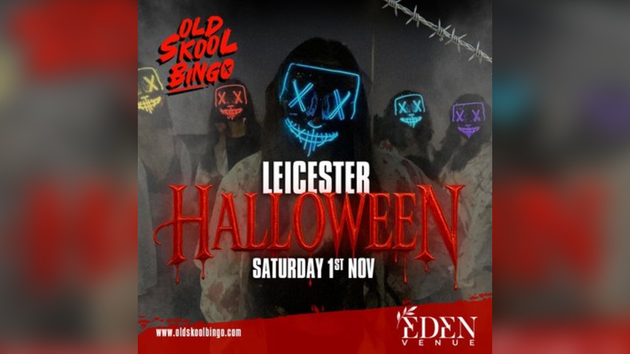 Old Skool Bingo Sat 1st Nov Leicester Halloween special