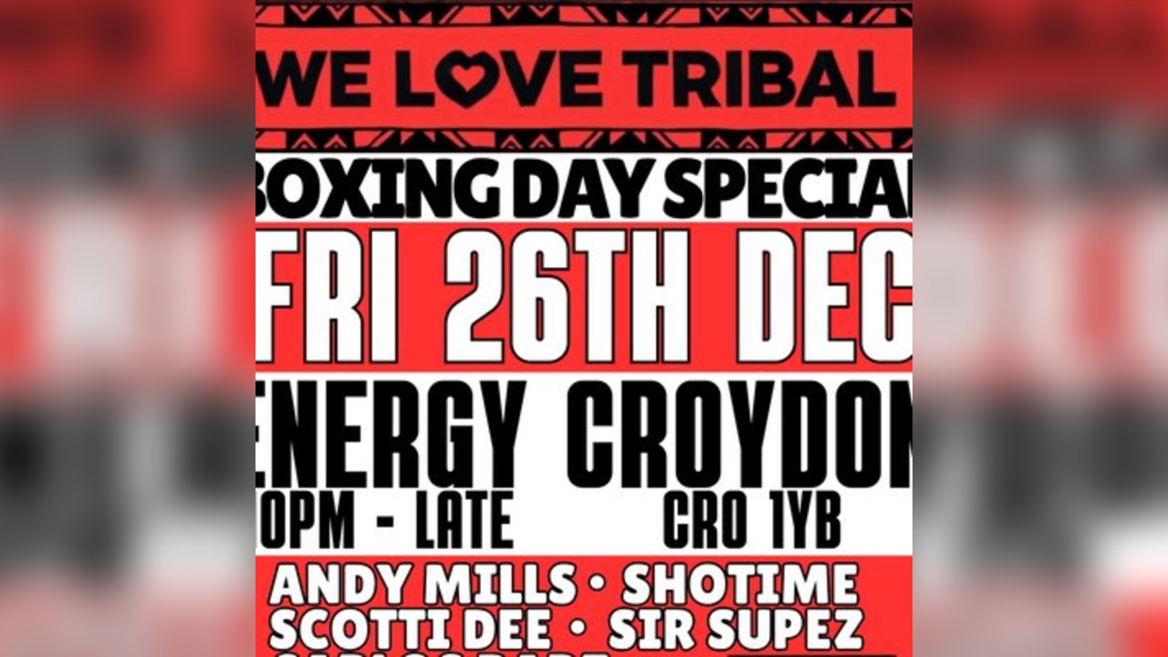We Love Tribal - Boxing Day Special