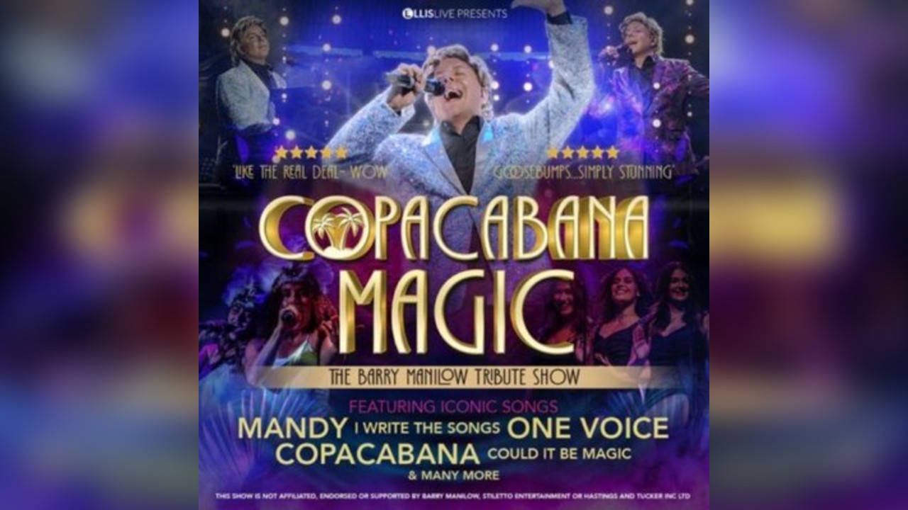 Copacabana Magic The Barry Manilow Show