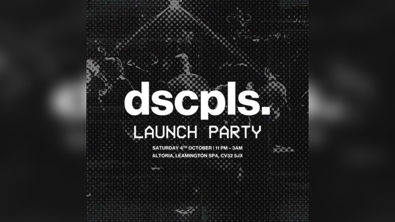 Dscpls Launch Party