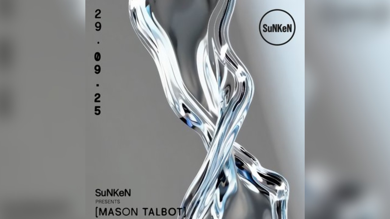 Sunken - 003 Mason Talbot - Mondays at Tank